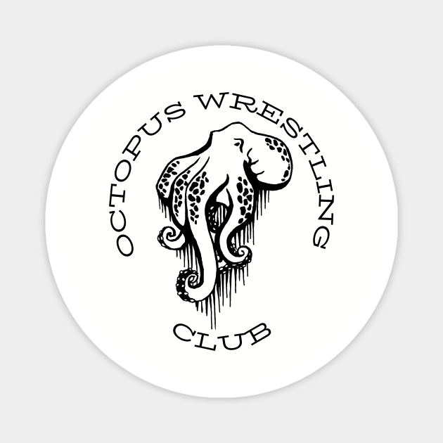 Octopus wrestling club Magnet by Rickido